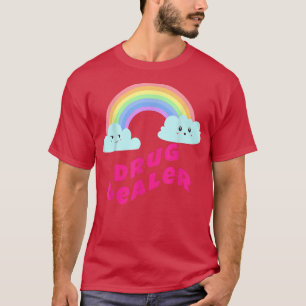 Drugsdealers Sarcastic Retro Funny Drug Pusher T-shirt