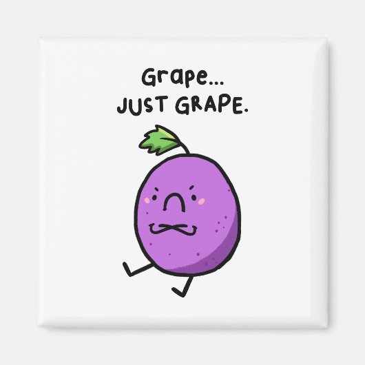 Druif, gewoon druif zure druif Pun magneet (Voorkant)