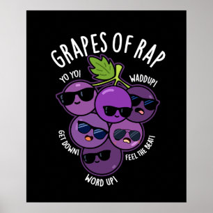 druiven van Rap Funny Fruit Pun Dark BG Poster