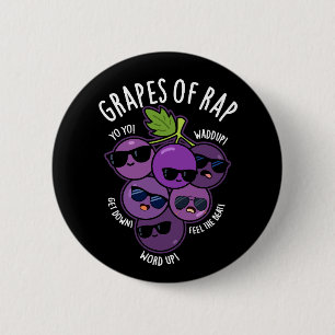 druiven van Rap Funny Fruit Pun Dark BG Ronde Button 5,7 Cm