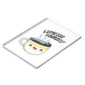 Druk Jezelf Uit Funny Koffie Grappige Uitdrukking Notitieboek (Linkerzijde)