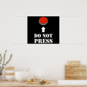 Druk niet op de rode Button Poster (Keuken)