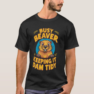 Drukke bever houden van het Dam Tidy Funny Beaver T-shirt