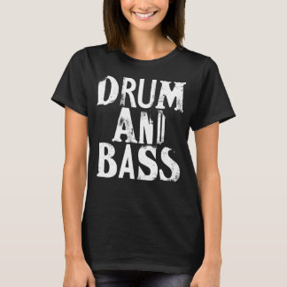Drum and Bass T-shirt
