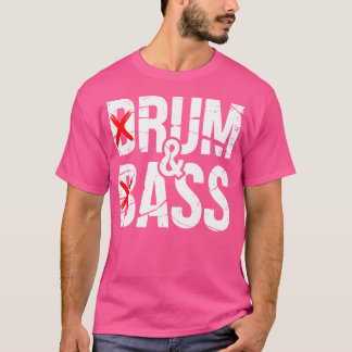Drum Bass Humor Muziekliefhebbers Rave Cultuur Rum T-shirt