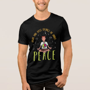 Drum en Bass brengen me vrede binnen Tri-Blend Shirt