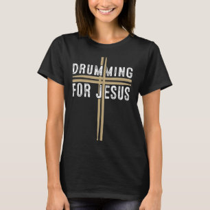 Drummen voor Jezus Drums - Christelijke Mannen T-shirt