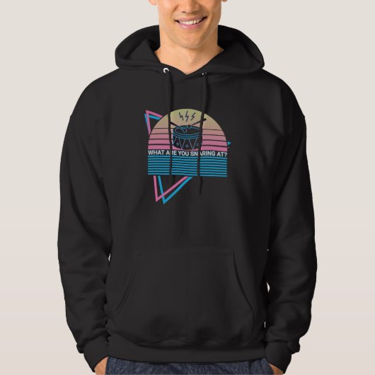 Drummer Drum Retro What Are You Snaring At Hoodie (Voorkant)