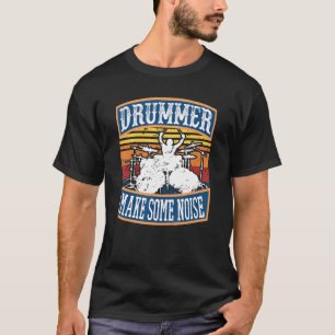 Drummer Maakt Lawaai Percussie Rock Roll Drummer T-shirt