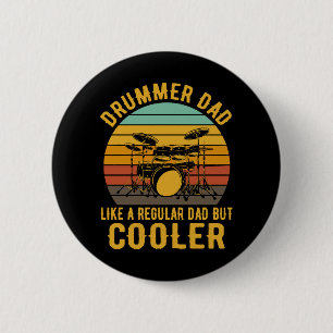 Drummer Vader Als Een Gewone Vader Maar Koeler Ronde Button 5,7 Cm