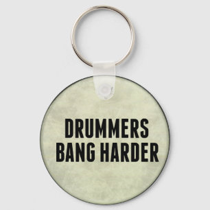 Drummers Bang Harder Funny Drum Head Sleutelhanger