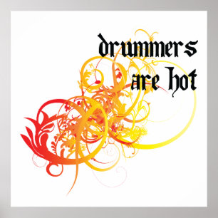 Drummers zijn heet poster