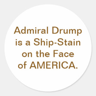 Drump is Amerika's Scheepsvlek Hankamer Artjunkhau Ronde Sticker
