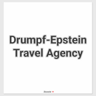 Drumpf-Epstein Reisagentschap Hankamer Artjunkhaus Sticker