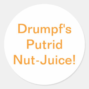 Drumpf's Putrid Notensap Hankamer Artjunkhaus Yum Ronde Sticker