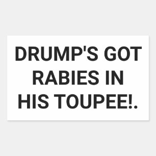 Drump's Got Toupee Rabies Hankamer Artjunkhaus Fun Rechthoekige Sticker