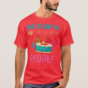 Drums-instrument voor intelligente mensen t-shirt