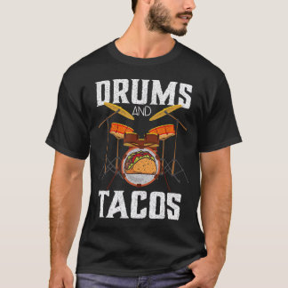 Drums Tshirt Tacos Cinco De Mayo Music Drummer T-