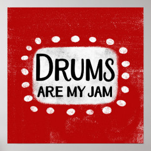 Drums zijn mijn jam Poster muurkunst