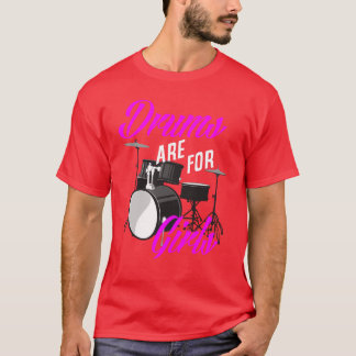 Drums Zijn Voor Meisjes Grappig Drummer Cadeau cad T-shirt