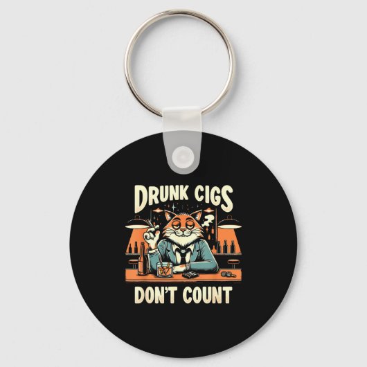 Drunk Cigs Don't Count Funny Cigarette Humor Smoki Sleutelhanger (Voorkant)