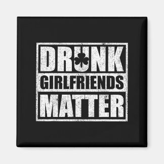 Drunk Girlfriends Funny Couple St Patricks Day 202 Magneet