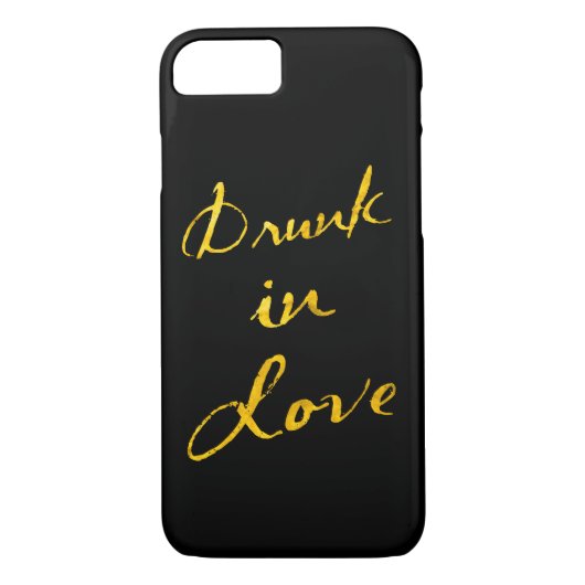 Drunk in Love iPhone 7 Coque - or & noir (Dos)