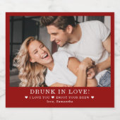 Drunk In Love | Valentijnse  Foto Bier Etiket (Enkel label)