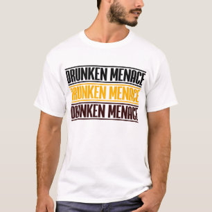 Drunken Menace T-shirt
