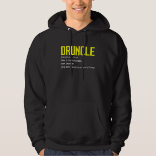 Drunkle Definition World's Best oom Ever Funny D Hoodie