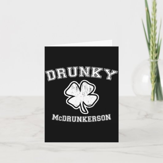 Drunky Mcdrunkerson Funny St. Patricks Day Irish D Kaart (Voorkant)