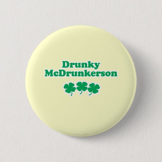DRUNKY MCDRUNKERSON RONDE BUTTON 5,7 CM (Voorkant)