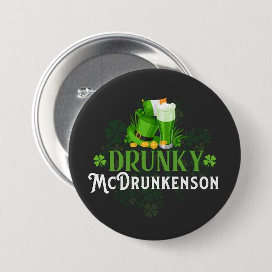Drunky McDrunkerson St. Patrick's Day Ronde Button 7,6 Cm (Voorkant /achterkant)