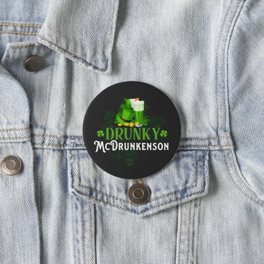 Drunky McDrunkerson St. Patrick's Day Ronde Button 7,6 Cm (In situ)