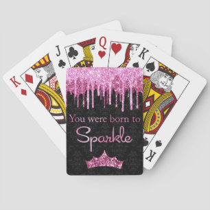 Druppelende Glitter Roze Zwart Geboren om te Fonke Pokerkaarten