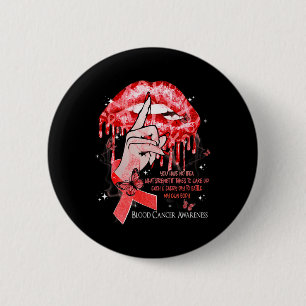 Druppelende Lippen Vlinders Vrouwen Bloed Kanker B Ronde Button 5,7 Cm