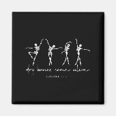 Dry Bones Come Alive Dancing Ballet Skeleton Ezeki Magneet (Voorkant)