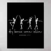 Dry Bones Come Alive Dancing Ballet Skeleton Ezeki Poster (Voorkant)