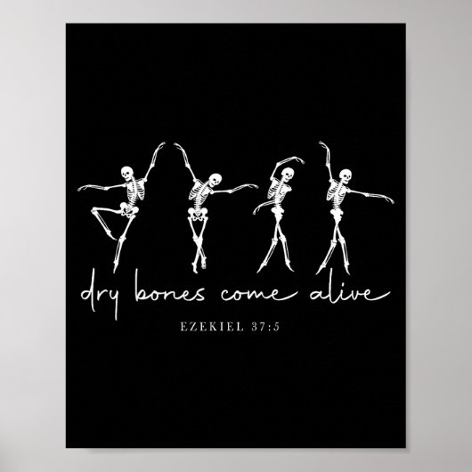 Dry Bones Come Alive Dancing Ballet Skeleton Ezeki Poster (Voorkant)