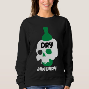 Dry January Sobriety Challenge Support Gifts Trui