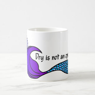 Dry n'est pas une option bleu/mauve sirène tasse