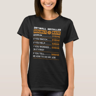 Drywall Installer Uurtarief Arbeidstarieven Sarcas T-shirt