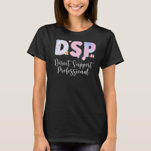 DSP Direct Support Professional Week T-shirt (Voorkant)