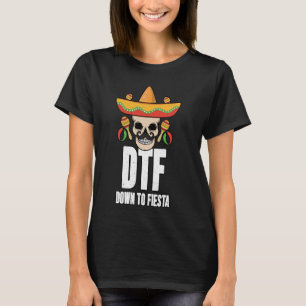 DTF naar beneden naar Fiesta Sugarskull Sombrero C T-shirt