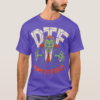 DTF naar beneden naar Fright T-shirt