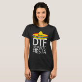 DTF naar Fiesta Cinco de Mayo Mannen Vrouwen T-shirt (Voorkant volledig)