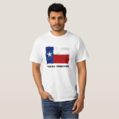 Du TEXAS T-shirt de valeur POUR TOUJOURS - (Devant entier)