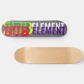 DUB ELEMENT Skateboard (Horizontaal)