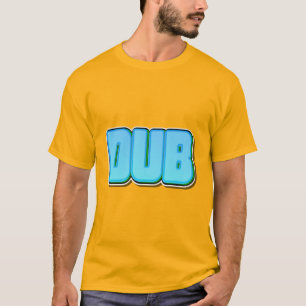 Dub T-shirt