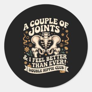 Dubbele heupclubshirt Nieuwe heupvervanging Ronde Sticker